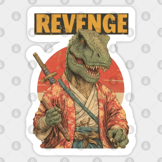 Samurai T-Rex Seeks Revenge - Dinosaur Warrior Art Sticker by TuncGK